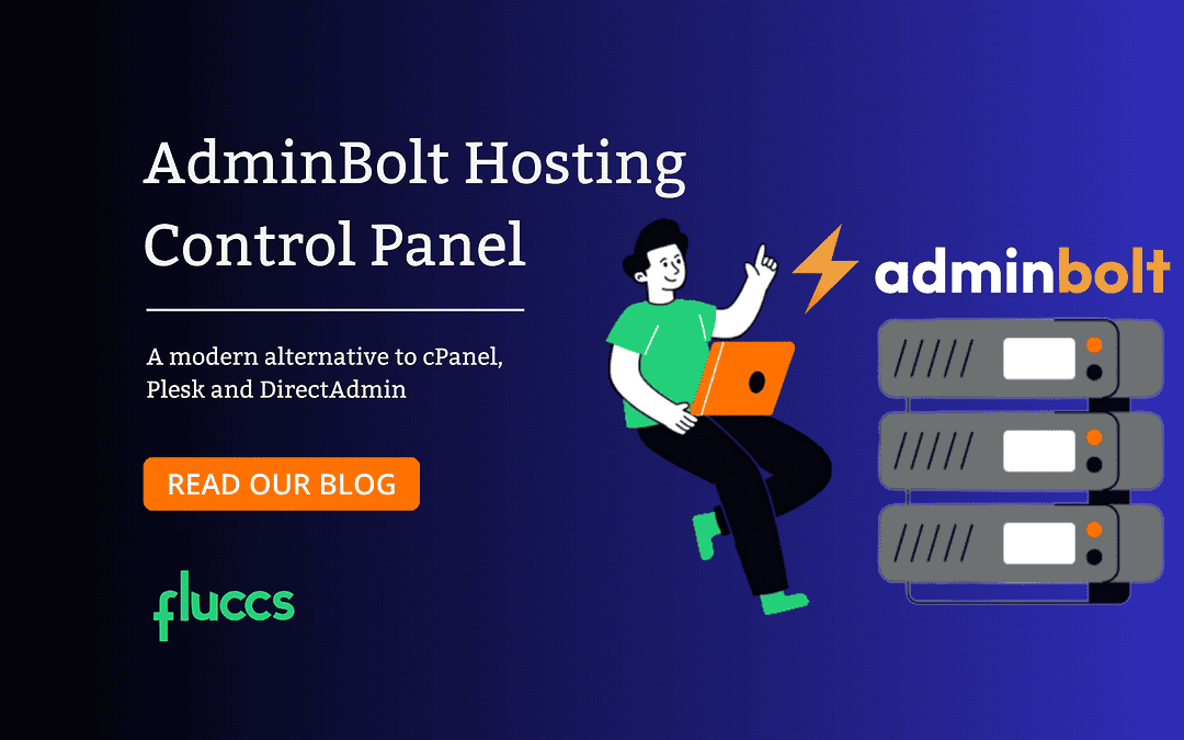 AdminBolt Hosting Control Panel: A Modern Alternative to cPanel, Plesk & DirectAdmin